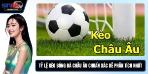 Tỷ lệ kèo bóng đá châu Âu